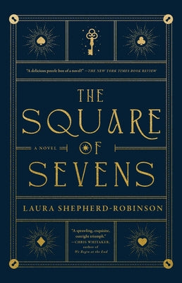 Cover Image for The Square of Sevens -- Laura Shepherd-Robinson, Paperback