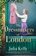 Cover Image for The Dressmakers of London -- Julia Kelly, Paperback