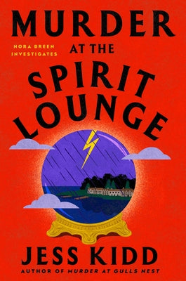 Cover Image for Murder at the Spirit Lounge -- Jess Kidd, Hardcover