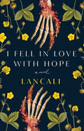 Cover Image for I Fell in Love with Hope -- Lancali, Paperback