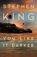 Cover Image for You Like It Darker: Stories -- Stephen King, Hardcover