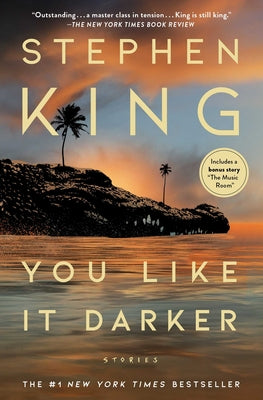 Cover Image for You Like It Darker: Stories -- Stephen King, Paperback