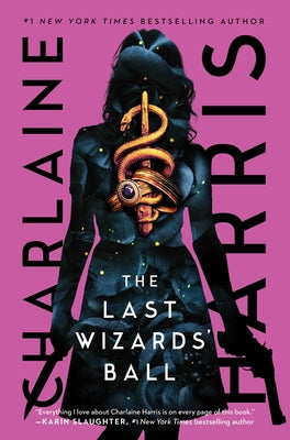 Cover Image for The Last Wizards' Ball -- Charlaine Harris, Hardcover