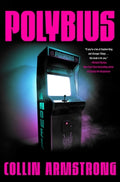 Cover Image for Polybius -- Collin Armstrong, Hardcover
