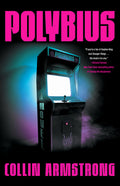 Cover Image for Polybius -- Collin Armstrong, Paperback