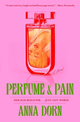 Cover Image for Perfume and Pain -- Anna Dorn, Paperback