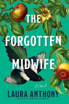 Cover Image for The Forgotten Midwife -- Laura Anthony, Hardcover