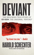Cover Image for Deviant -- Harold Schechter, Paperback