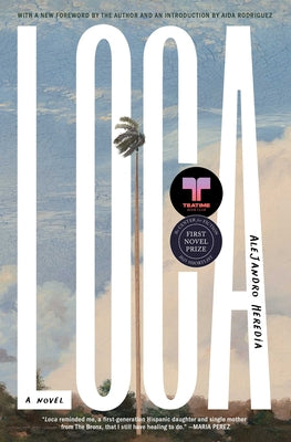 Cover Image for Loca -- Alejandro Heredia, Paperback
