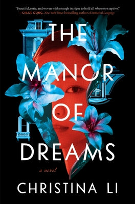 Cover Image for The Manor of Dreams -- Christina Li, Hardcover