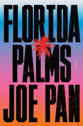 Cover Image for Florida Palms -- Joe Pan, Hardcover