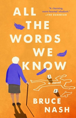 Cover Image for All the Words We Know -- Bruce Nash, Hardcover