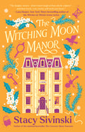 Cover Image for The Witching Moon Manor -- Stacy Sivinski, Paperback