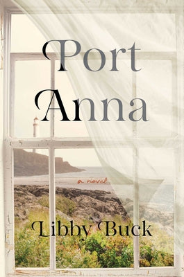 Cover Image for Port Anna -- Libby Buck, Hardcover