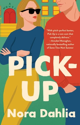 Cover Image for Pick-Up -- Nora Dahlia, Paperback