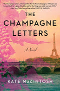 Cover Image for The Champagne Letters -- Kate Macintosh, Hardcover