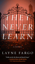 Cover Image for They Never Learn -- Layne Fargo, Mass Market Paperback