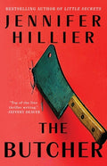 Cover Image for The Butcher -- Jennifer Hillier, Paperback