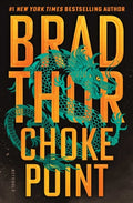Cover Image for Choke Point: A Thriller -- Brad Thor, Hardcover