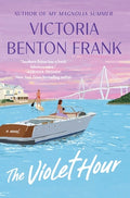 Cover Image for The Violet Hour: A Lowcountry Tale -- Victoria Benton Frank, Hardcover