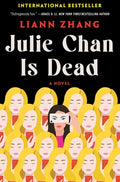 Cover Image for Julie Chan Is Dead -- Liann Zhang, Hardcover