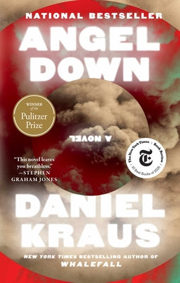 Cover Image for Angel Down (Pulitzer Prize Winner) -- Daniel Kraus, Paperback