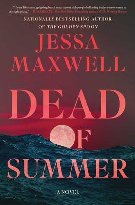 Cover Image for Dead of Summer -- Jessa Maxwell, Hardcover