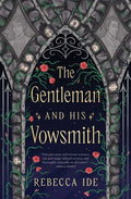 Cover Image for The Gentleman and His Vowsmith -- Rebecca Ide, Paperback