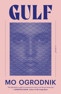 Cover Image for Gulf -- Mo Ogrodnik, Hardcover