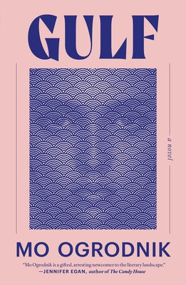 Cover Image for Gulf -- Mo Ogrodnik, Hardcover