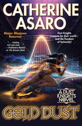 Cover Image for Gold Dust -- Catherine Asaro, Hardcover