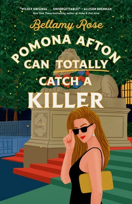 Cover Image for Pomona Afton Can Totally Catch a Killer -- Bellamy Rose, Paperback