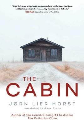 Cover Image for The Cabin -- Jørn Lier Horst, Paperback