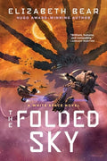 Cover Image for The Folded Sky -- Elizabeth Bear, Paperback