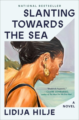 Cover Image for Slanting Towards the Sea -- Lidija Hilje, Paperback