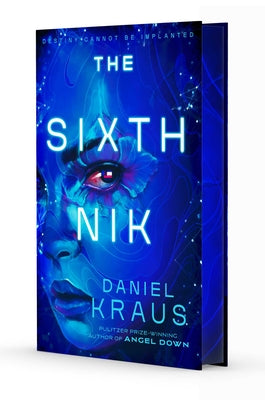 Cover Image for The Sixth Nik -- Daniel Kraus, Hardcover