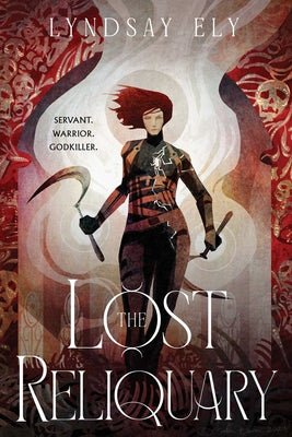 Cover Image for The Lost Reliquary -- Lyndsay Ely, Paperback