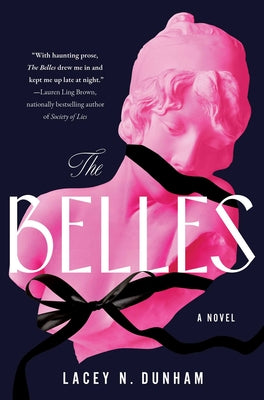 Cover Image for The Belles -- Lacey N. Dunham, Hardcover