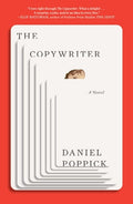 Cover Image for The Copywriter -- Daniel Poppick, Hardcover