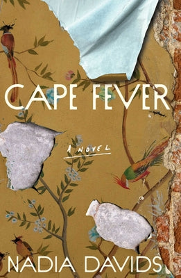 Cover Image for Cape Fever -- Nadia Davids, Hardcover