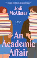 Cover Image for An Academic Affair -- Jodi McAlister, Paperback