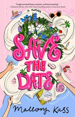 Cover Image for Save the Date -- Mallory Kass, Paperback