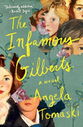 Cover Image for The Infamous Gilberts -- Angela Tomaski, Hardcover