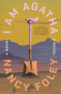 Cover Image for I Am Agatha -- Nancy Foley, Hardcover