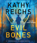 Cover Image for Evil Bones -- Kathy Reichs, Compact Disc