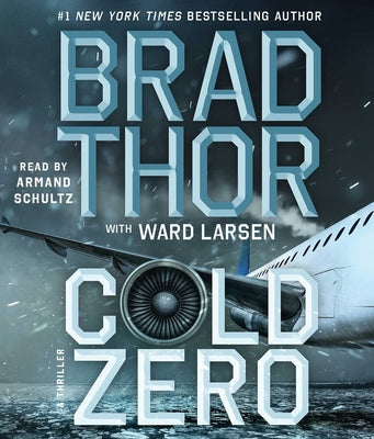 Cover Image for Cold Zero: A Thriller -- Brad Thor, Compact Disc