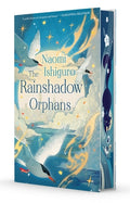 Cover Image for The Rainshadow Orphans: The Rainshadow Series, Book One -- Naomi Ishiguro, Hardcover