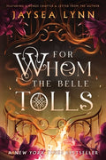 Cover Image for For Whom the Belle Tolls -- Jaysea Lynn, Paperback