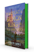 Cover Image for How to Defeat a Demon King in Ten Easy Steps -- Andrew Rowe, Hardcover