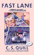 Cover Image for Fast Lane -- C. S. Quill, Paperback